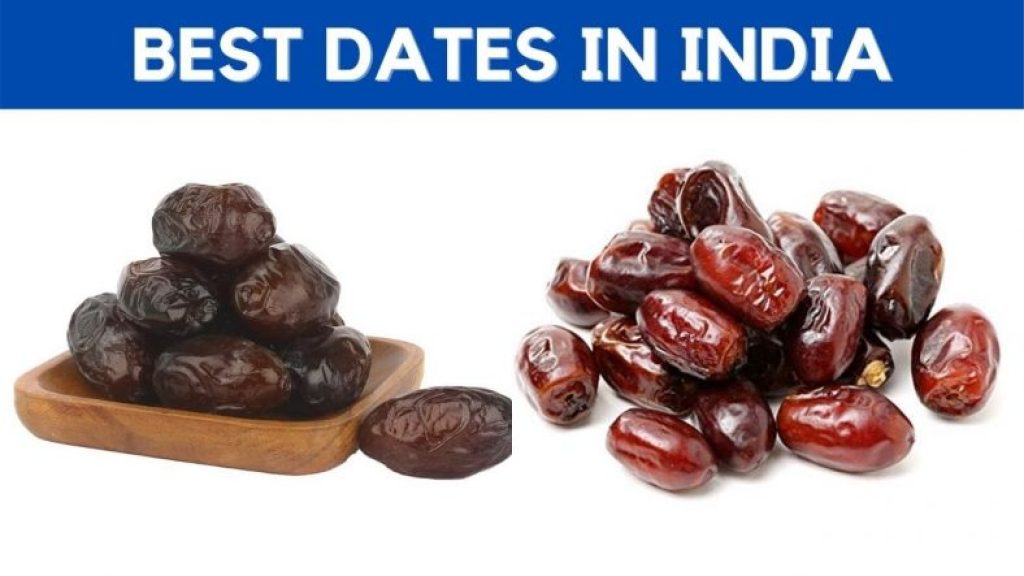 Best quality dates in India, best dates in India
