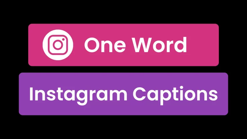 One Word Instagram Captions (March 2024)